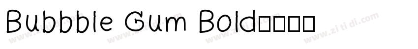 Bubbble Gum Bold字体转换